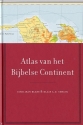 Atlassen van Het Bijbelse Continent